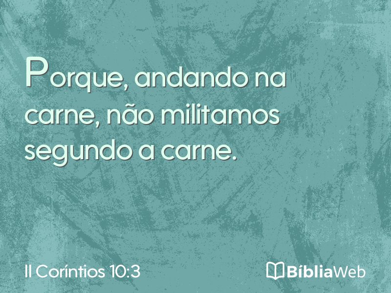 II Coríntios 10:3 em imagem para compartilhar