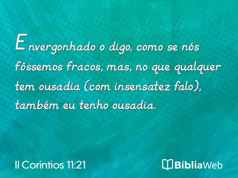 II Coríntios 11:21 em imagem para compartilhar