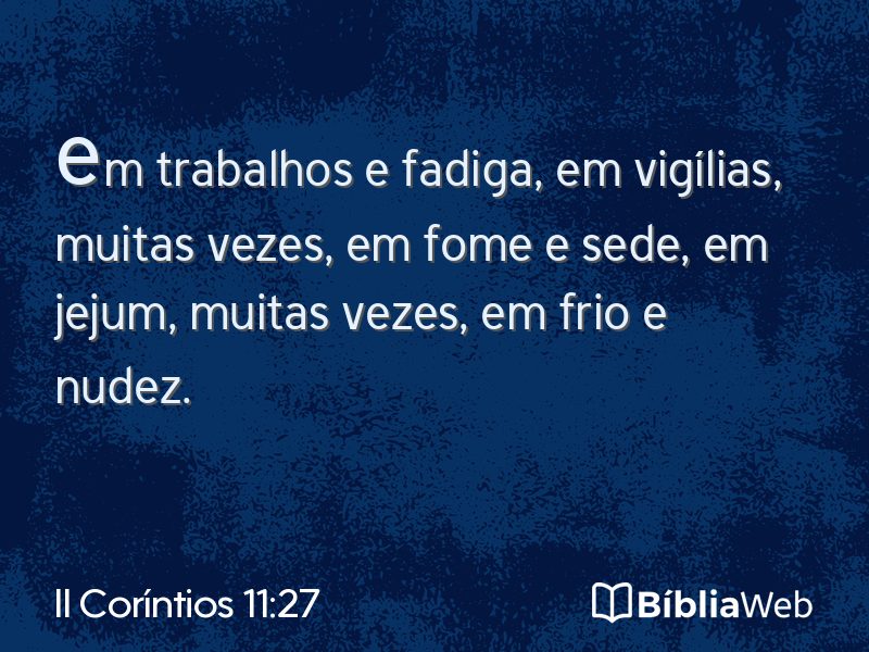 II Coríntios 11:27 em imagem para compartilhar