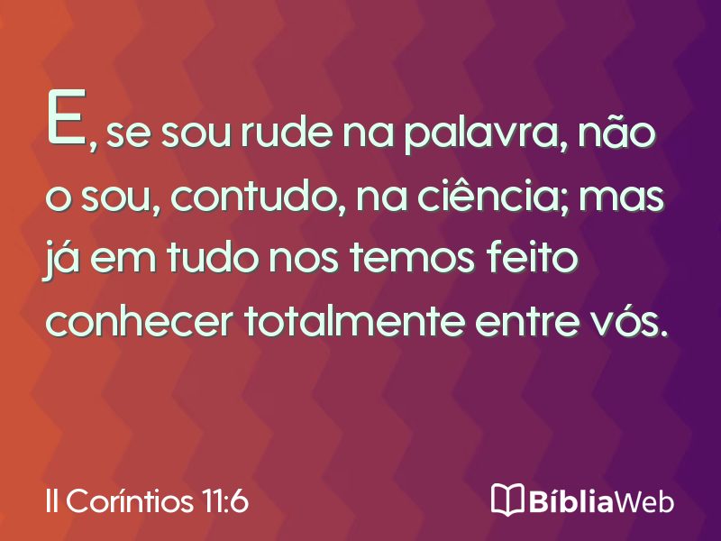 II Coríntios 11:6 em imagem para compartilhar