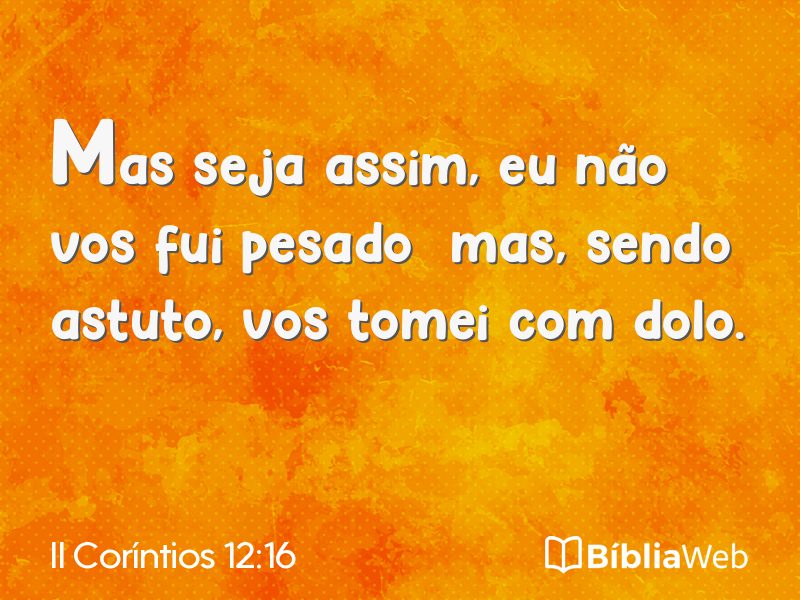 II Coríntios 12:16 em imagem para compartilhar