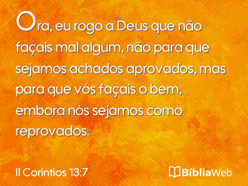 II Coríntios 13:7 em imagem para compartilhar