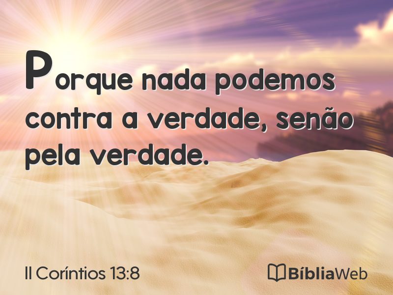 II Coríntios 13:8 em imagem para compartilhar