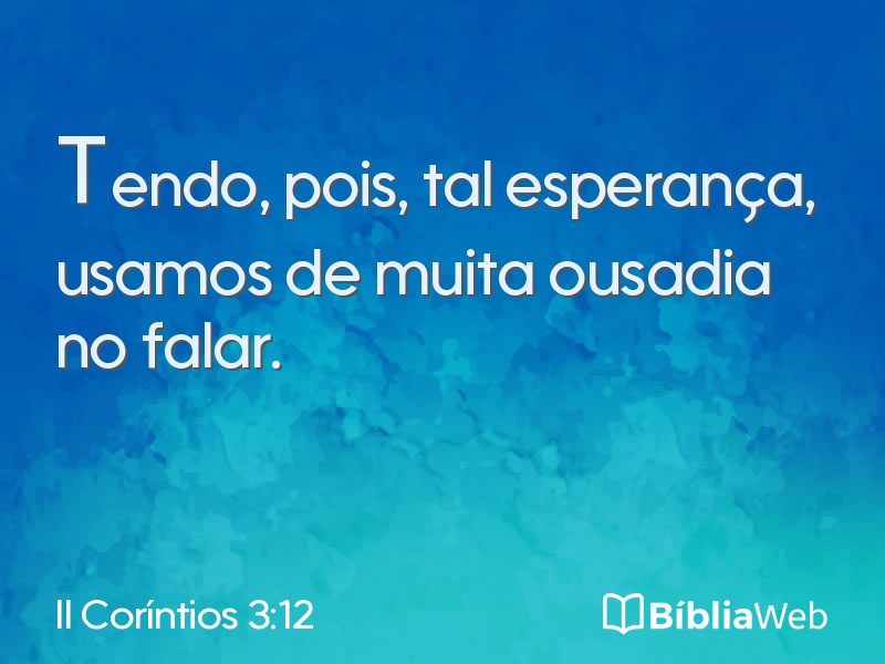 II Coríntios 3:12 em imagem para compartilhar