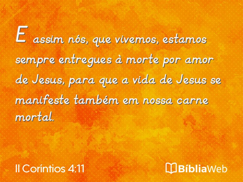 II Coríntios 4:11 em imagem para compartilhar