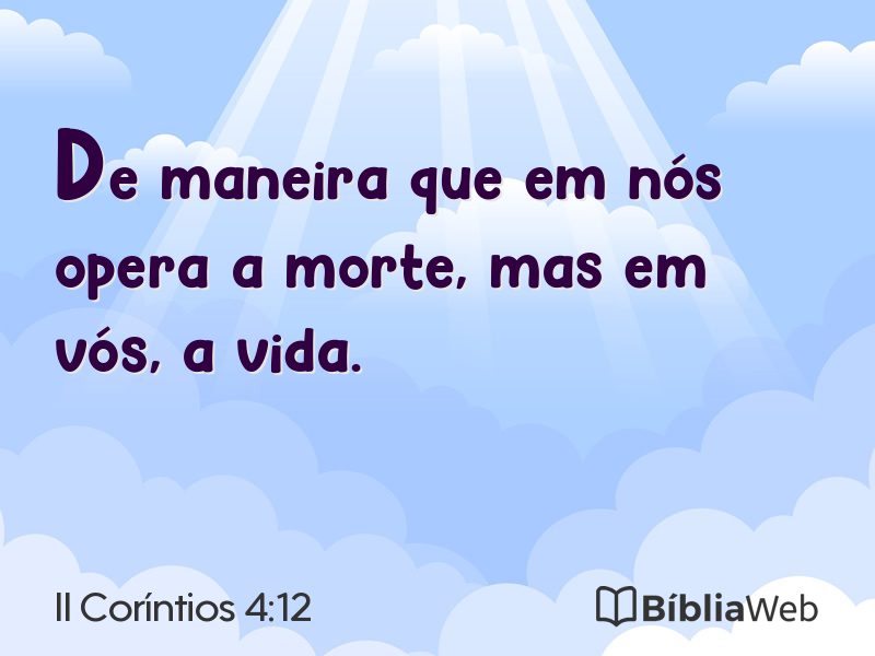 II Coríntios 4:12 em imagem para compartilhar