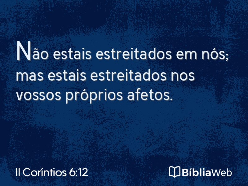 II Coríntios 6:12 em imagem para compartilhar
