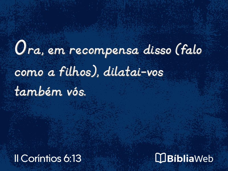 II Coríntios 6:13 em imagem para compartilhar