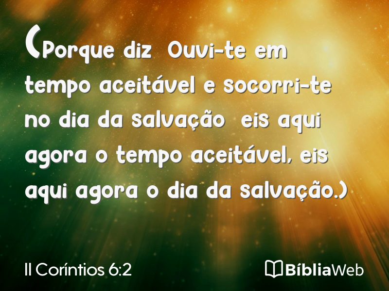 II Coríntios 6:2 em imagem para compartilhar