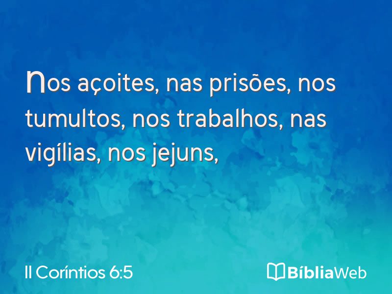 II Coríntios 6:5 em imagem para compartilhar