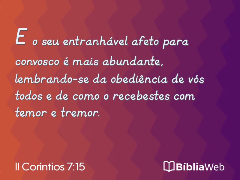 II Coríntios 7:15 em imagem para compartilhar