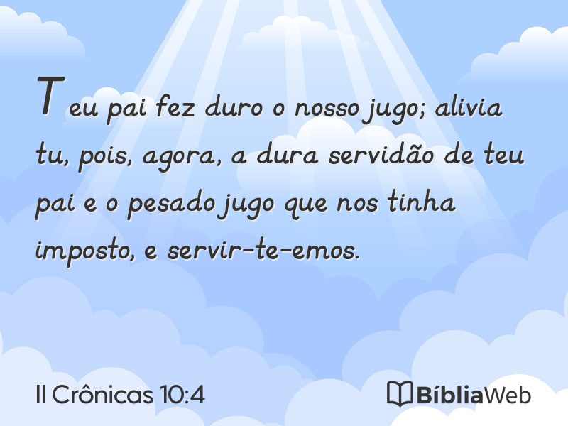 II Crônicas 10:4 em imagem para compartilhar