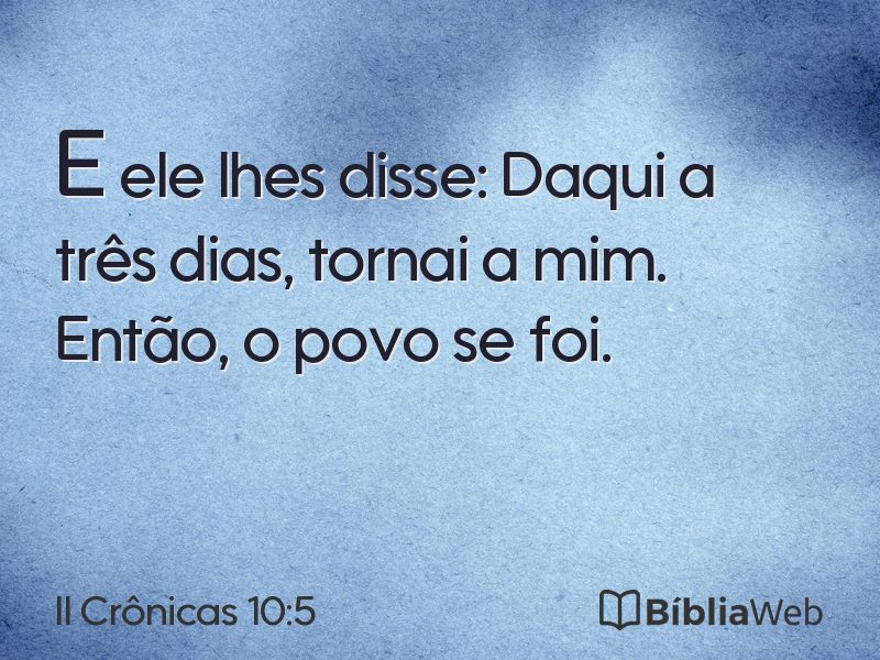 II Crônicas 10:5 em imagem para compartilhar