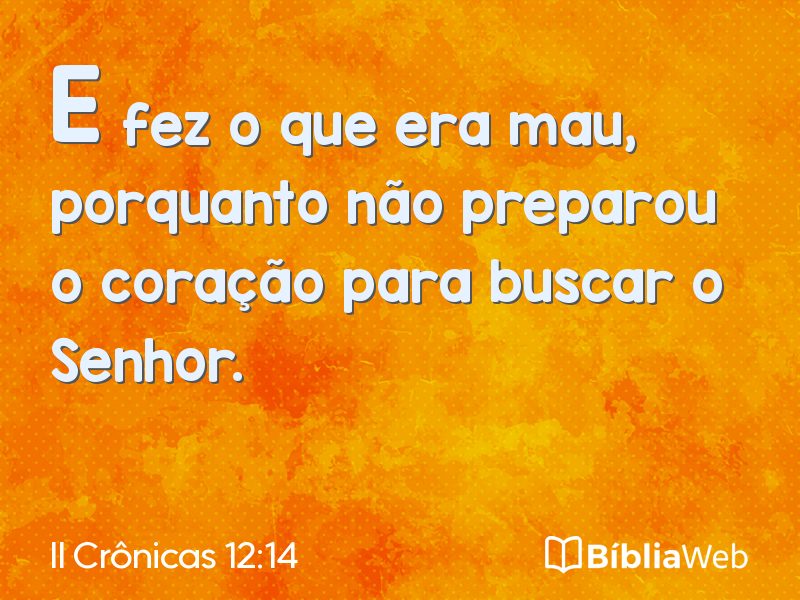 II Crônicas 12:14 em imagem para compartilhar