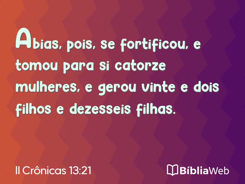 II Crônicas 13:21 em imagem para compartilhar