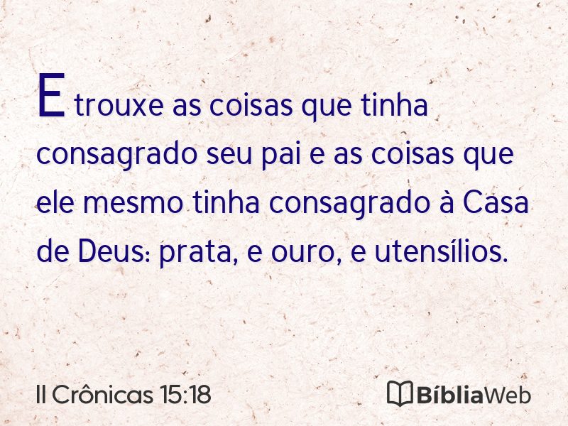 II Crônicas 15:18 em imagem para compartilhar