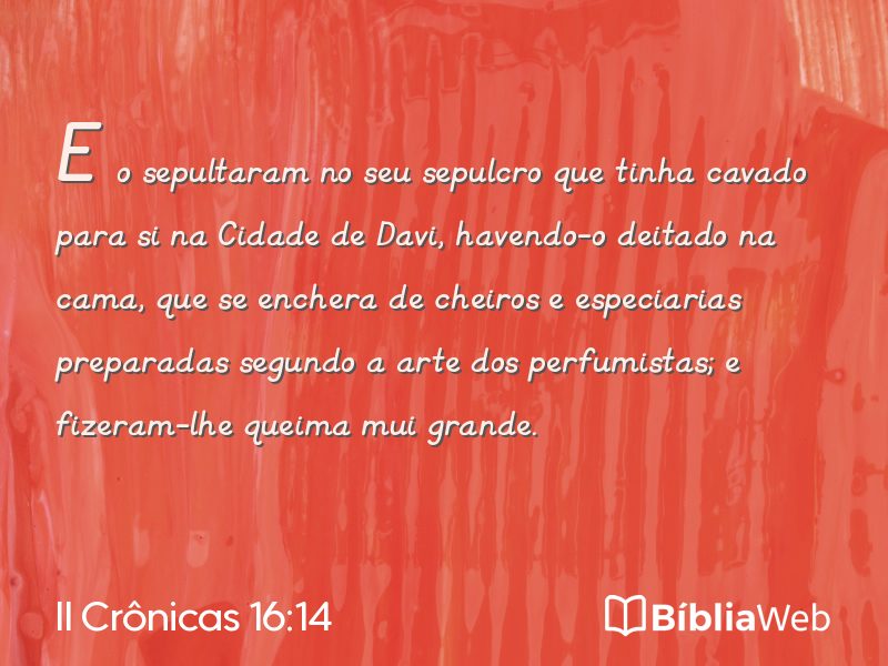 II Crônicas 16:14 em imagem para compartilhar