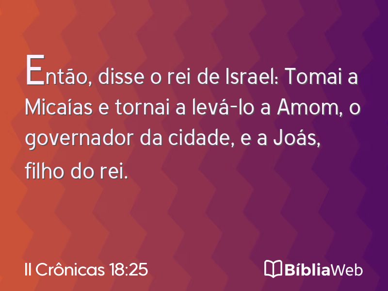 II Crônicas 18:25 em imagem para compartilhar