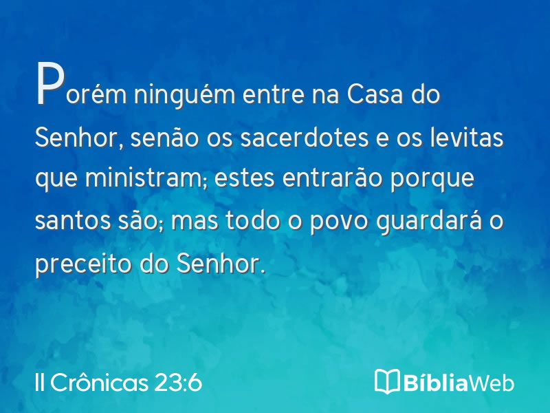 II Crônicas 23:6 em imagem para compartilhar