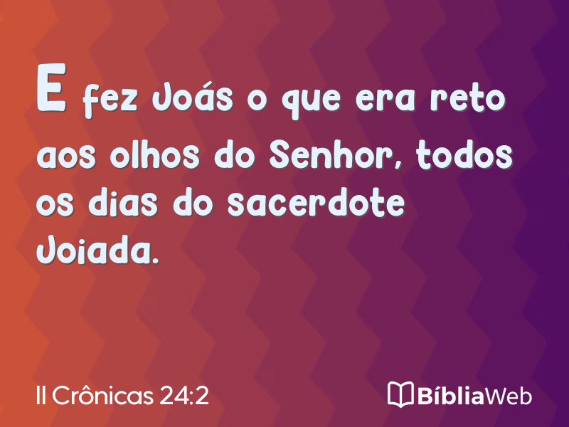 II Crônicas 24:2 em imagem para compartilhar