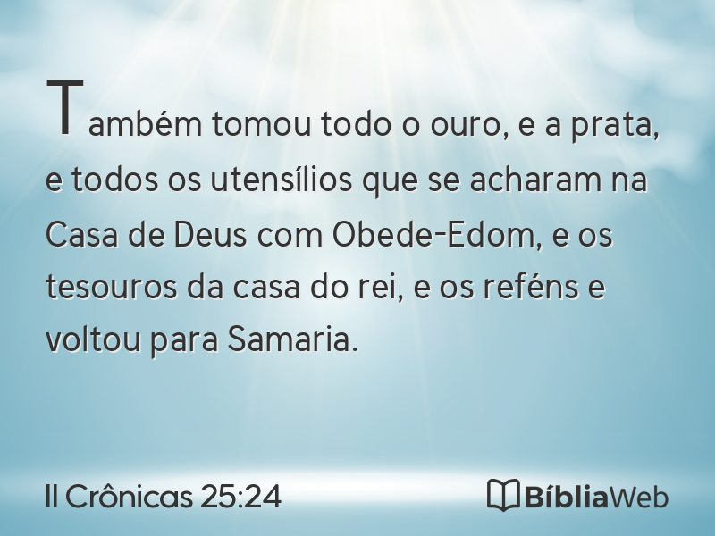 II Crônicas 25:24 em imagem para compartilhar