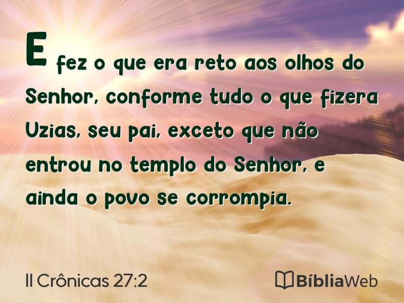 II Crônicas 27:2 em imagem para compartilhar