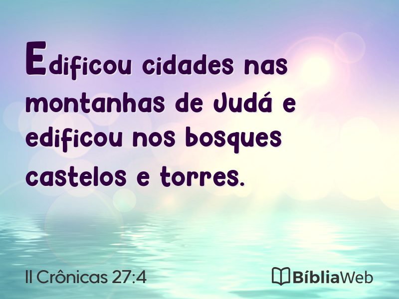 II Crônicas 27:4 em imagem para compartilhar