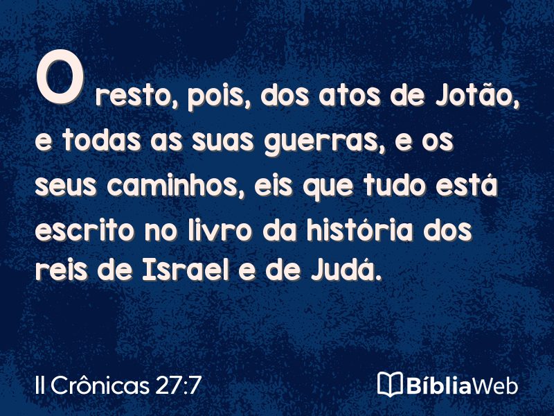 II Crônicas 27:7 em imagem para compartilhar