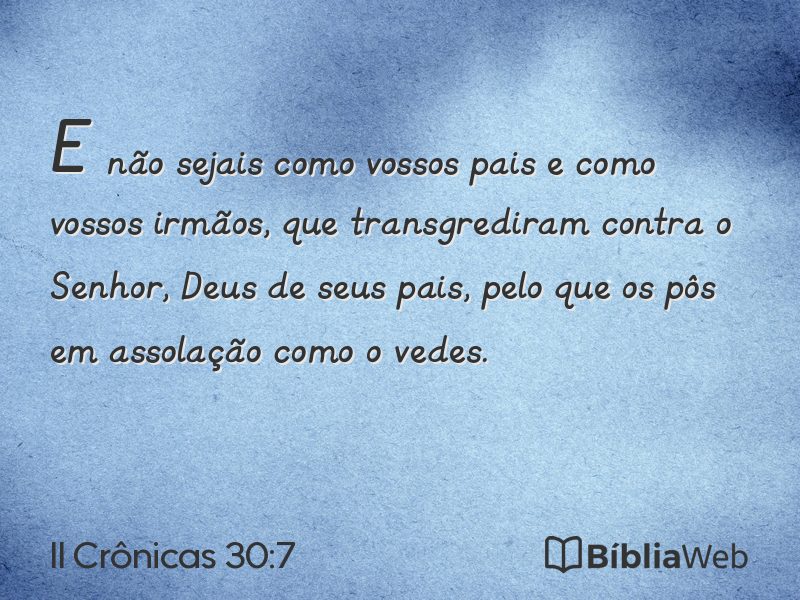 II Crônicas 30:7 em imagem para compartilhar