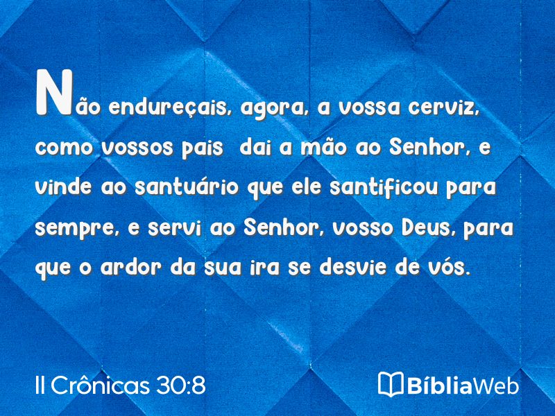 II Crônicas 30:8 em imagem para compartilhar