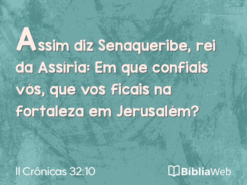II Crônicas 32:10 em imagem para compartilhar