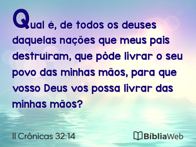 II Crônicas 32:14 em imagem para compartilhar