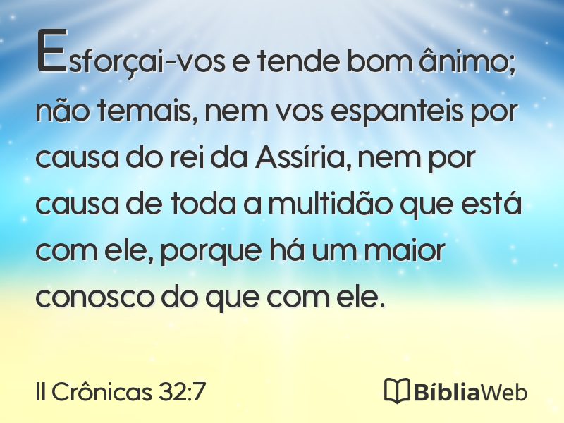 II Crônicas 32:7 em imagem para compartilhar