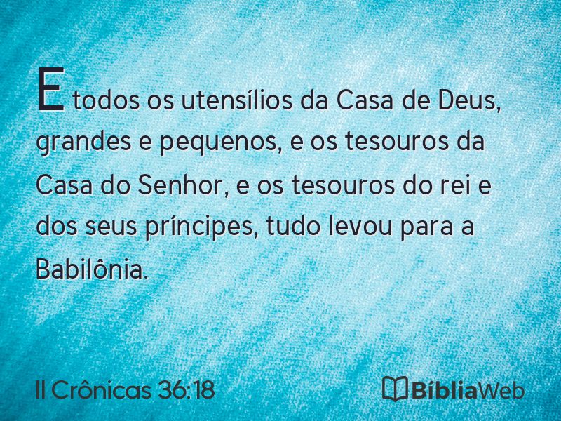 II Crônicas 36:18 em imagem para compartilhar