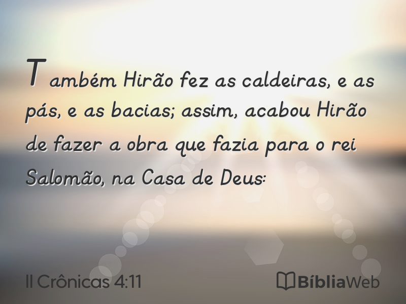 II Crônicas 4:11 em imagem para compartilhar