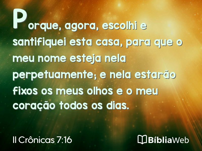 II Crônicas 7:16 em imagem para compartilhar