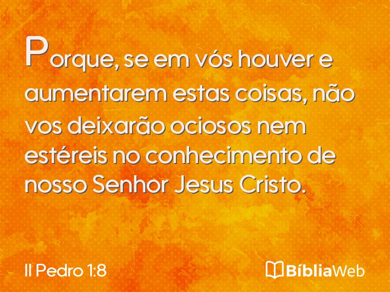 II Pedro 1:8 em imagem para compartilhar