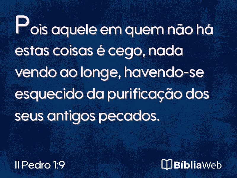 II Pedro 1:9 em imagem para compartilhar