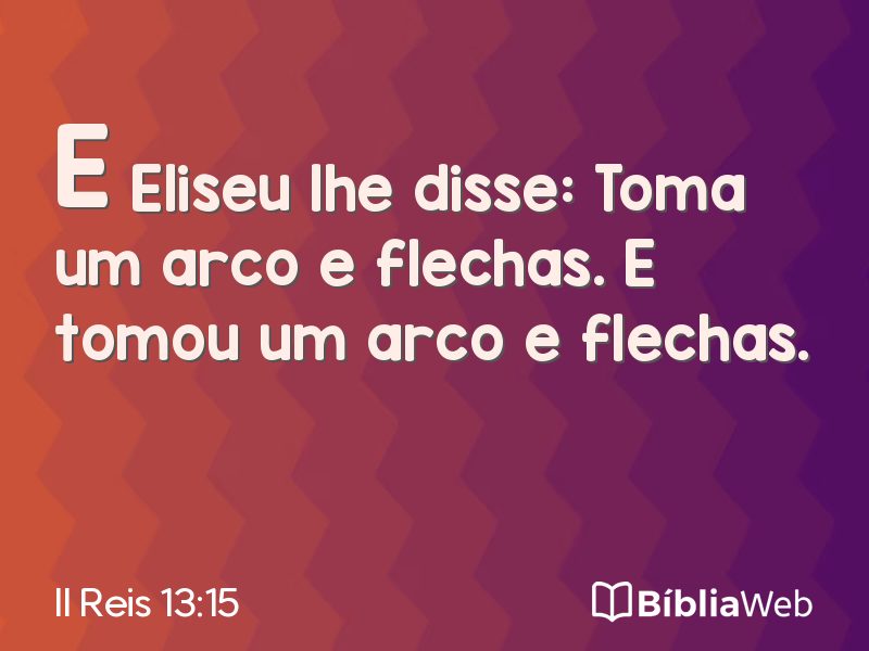 II Reis 13:15 em imagem para compartilhar