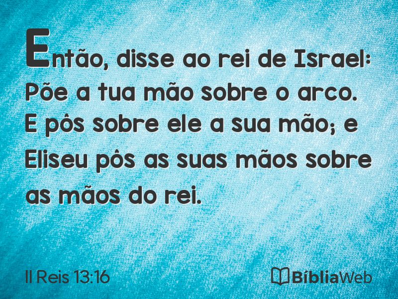 II Reis 13:16 em imagem para compartilhar