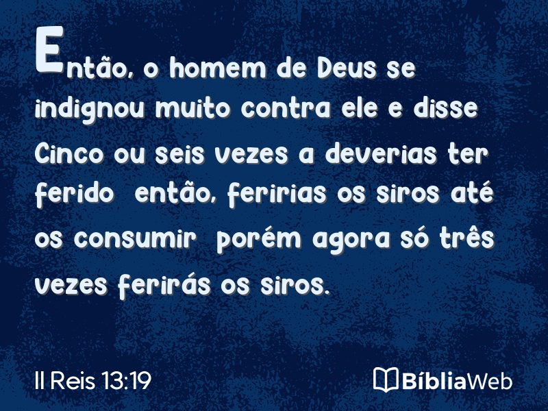 II Reis 13:19 em imagem para compartilhar