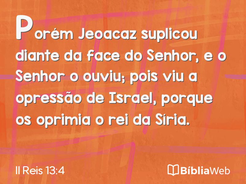 II Reis 13:4 em imagem para compartilhar