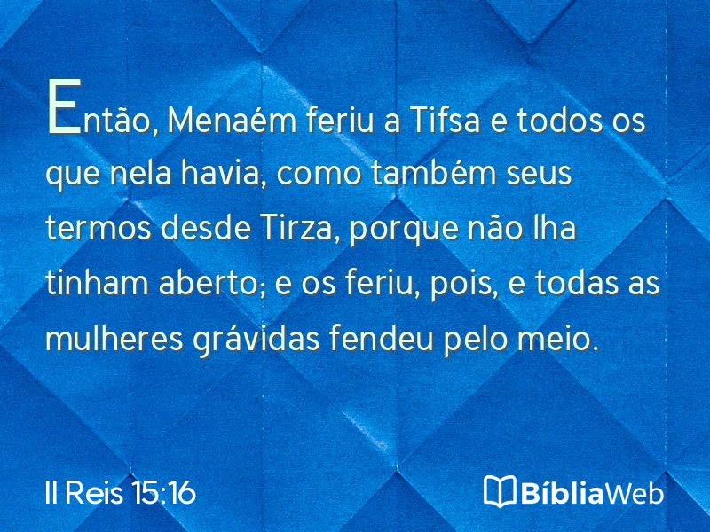 II Reis 15:16 em imagem para compartilhar