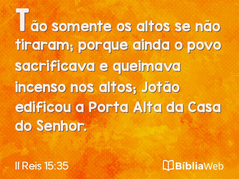II Reis 15:35 em imagem para compartilhar