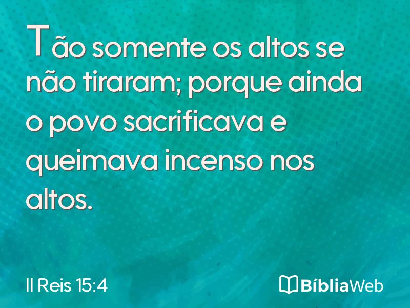 II Reis 15:4 em imagem para compartilhar
