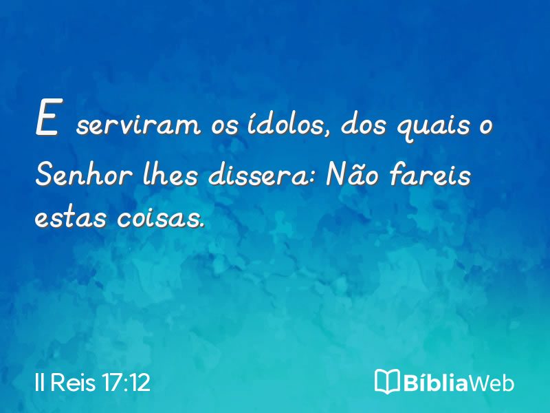 II Reis 17:12 em imagem para compartilhar