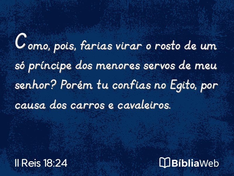 II Reis 18:24 em imagem para compartilhar