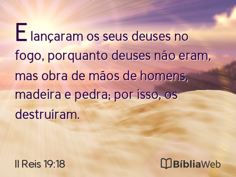 II Reis 19:18 em imagem para compartilhar