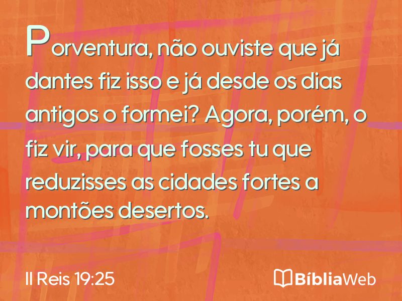 II Reis 19:25 em imagem para compartilhar