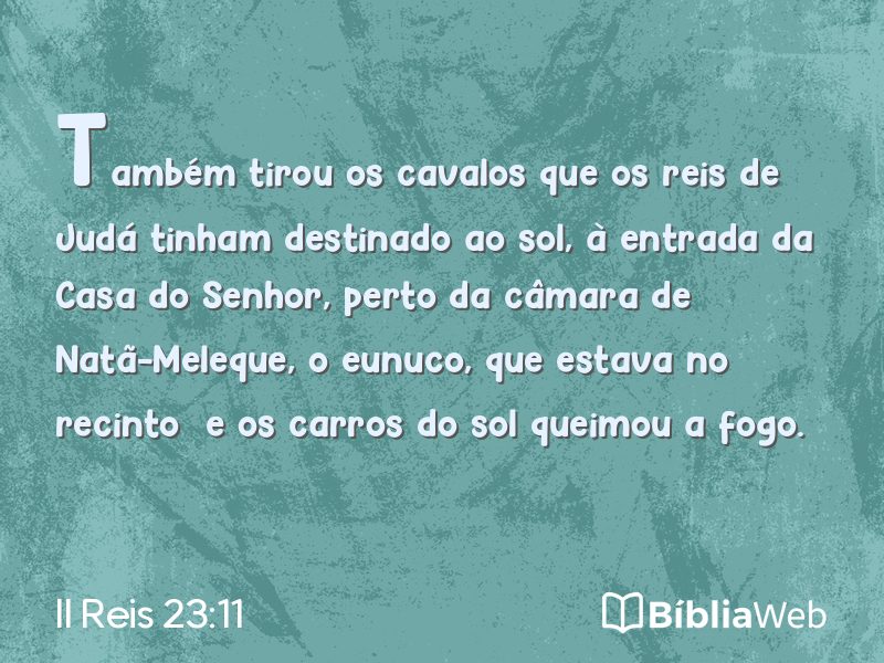 II Reis 23:11 em imagem para compartilhar